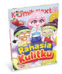 Image of Komik Next G - Rahasia Kulitku