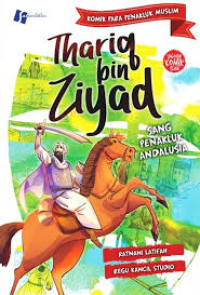 Image of Komik Thariq bin Ziyad : Sang Penakluk Andalusia