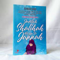 Image of Muslimah Zaman Now : Jadilah Shalihah Hingga Ke Jannah