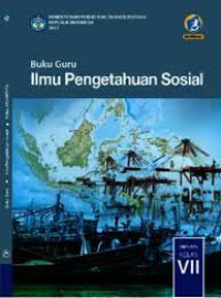 Image of Buku Guru Ilmu Pengetahuan Sosial Kelas VII